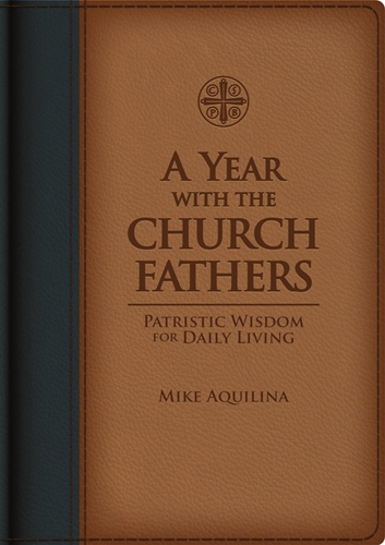A Year with the Church Fathers - Ultrasoft Leatherette Cover