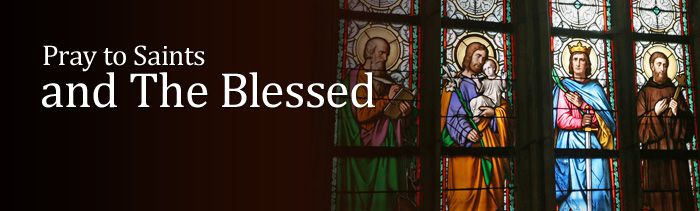 Catholic Saints & The Blessed