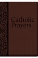 Catholic Prayers - Ultrasoft Leatherette Cover