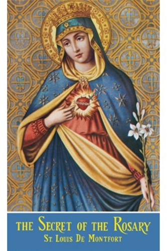 The Secret of the Rosary - St. Louis de Montfort