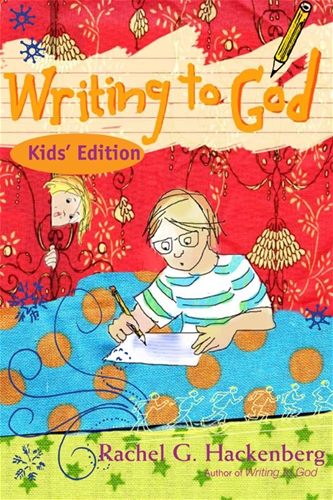 Writing to God - Kids&#39; Edition