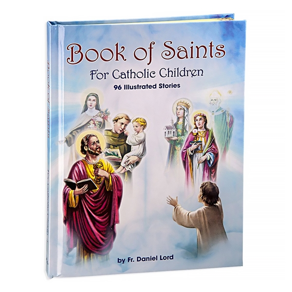 Book of Saints For Catholic Children: 96 Illustrated Stories