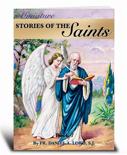 Miniature Stories of the Saints Book 7