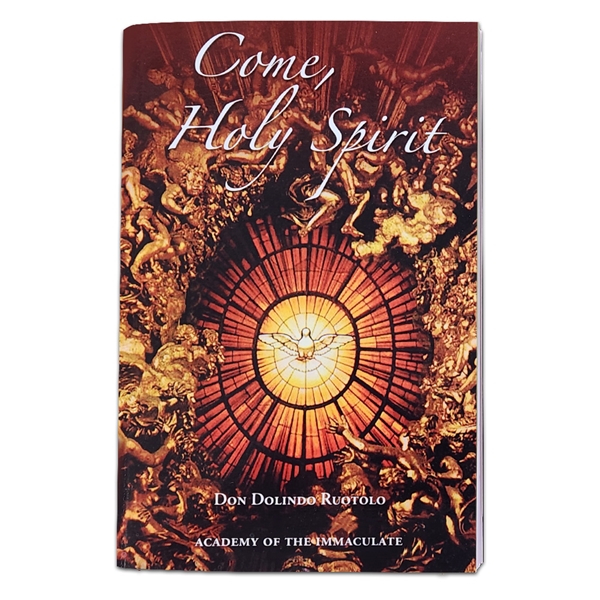 Come Holy Spirit by Don Dolindo Ruotolo