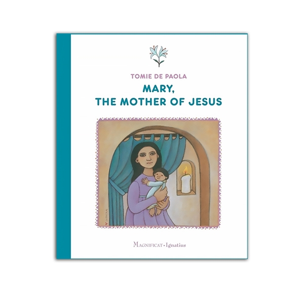 Mary, the Mother of Jesus by Tomie dePaola - Hardback