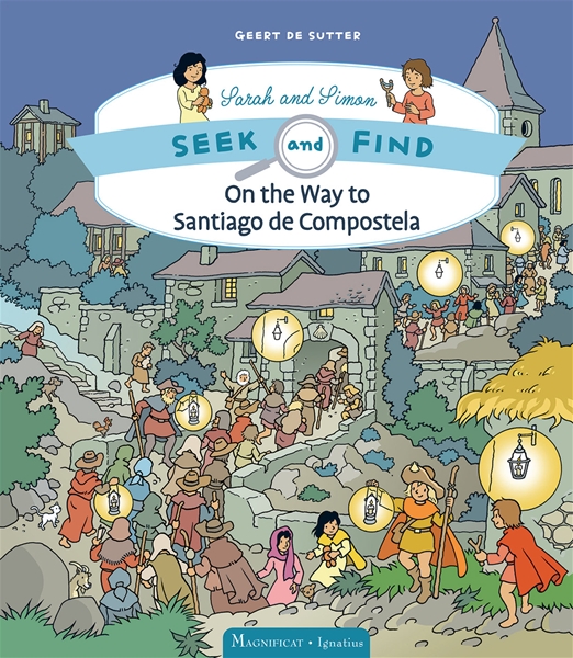 On the Way to Santiago de Compostela - Seek and Find Series, Book 3 - Hardback