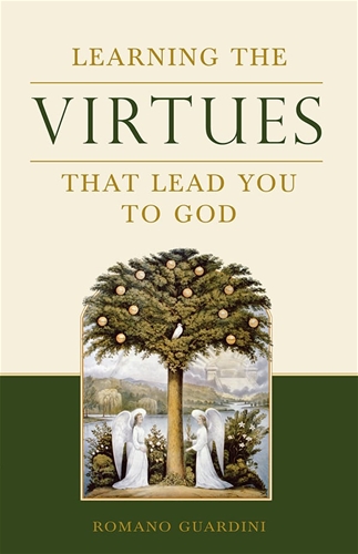 Learning the Virtues That Lead You to God