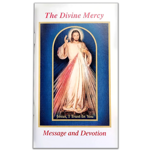 The Divine Mercy Message &amp; Devotion Booklet