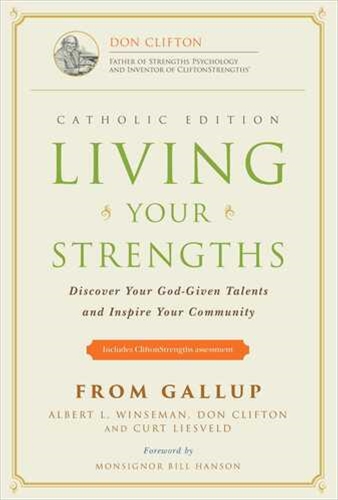 Living Your Strengths - Catholic Edition (2nd Edition) - Hardcover