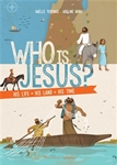 Who is Jesus? His Life, His Land, His Time